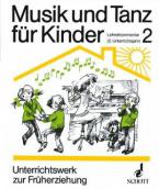 Musik und Tanz für Kinder - 2. Unterrichtsjahr 2 