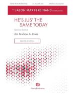 He's Just the Same Today Standard