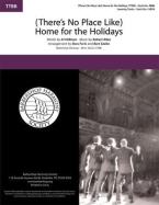 (There's No Place Like) Home for the Holidays 