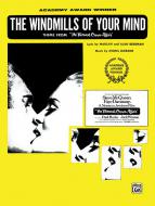The Windmills of Your Mind 