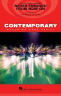 Never Enough - From Now On 