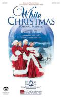 White Christmas (Choral Medley) 