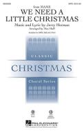 We Need A Little Christmas From Mame 