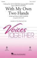 With My Own Two Hands 