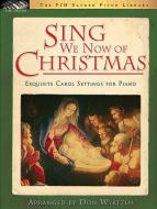 Sing We Now of Christmas 