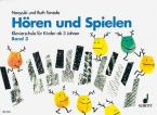 Wir hören und spielen 3 