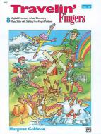 Travelin' Fingers, Book 1 