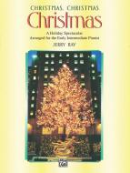 Christmas, Christmas, Christmas 
