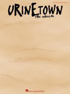 What Is Urinetown? 