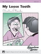 My Loose Tooth 