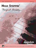 High Steppin' 