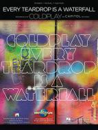Every Teardrop Is A Waterfall 