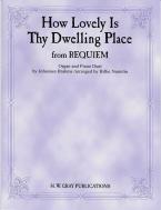 How Lovely Is Thy Dwelling Place 