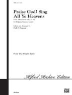 Praise God! Sing All Ye Heavens 