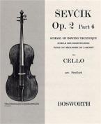 Schule der Bogentechnik Op. 2, Heft 6 
