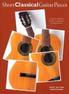 Short Classical Guitar Pieces 