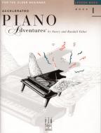 Accelerated Piano Adventures: Lesson Book 1 