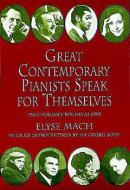 Great Contemporary Pianists Speak for Themselves 