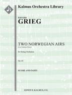 2 Norwegian Airs op. 63 (composer's orchestration) 