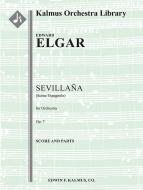 Sevillana (Scene Espagnole) op. 7 