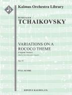 Variations on a Rococo Theme op. 33 