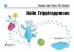 Hallo Tripptrappmaus 2 
