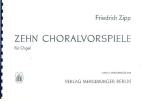 Zehn Choralvorspiele für Orgel 