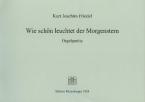 Wie schön leuchtet der Morgenstern 