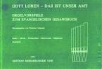 Gott loben, das ist unser Amt. Stammteil 