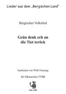 Geän denk ech an die Tiet teröck 