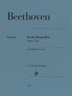 6 Bagatelle op. 126 