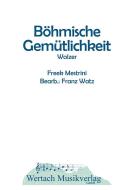 Böhmische Gemütlichkeit 