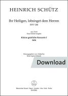 Ihr Heiligen, lobsinget dem Herren SWV 288 