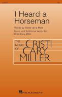 I Heard a Horseman Standard