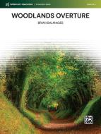 Woodlands Overture Download
