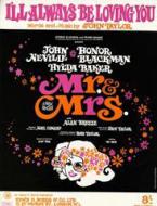 I'll Be Always Loving You (from 'Mr & Mrs') 