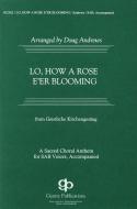 Lo, How A Rose E'er Blooming 