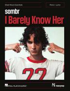 I Barely Know Her 