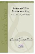 Someone Who Makes You Sing 