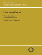 I hear you calling me 