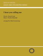 I hear you calling me 