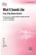 What It Sounds Like 