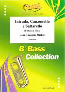Intrada, Canzonetta e Saltarello Standard