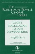 Glory Halleluja To Duh Newbo'n King Download