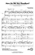 How Do We Say Goodbye? Download