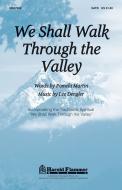 We Shall Walk Through the Valley Download