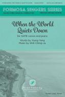 When The World Quiets Down Download