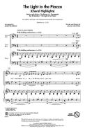 The Light In The Piazza (Choral Highlights) 