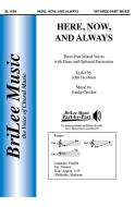 Here, Now, and Always 