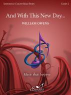 And With This New Day... 